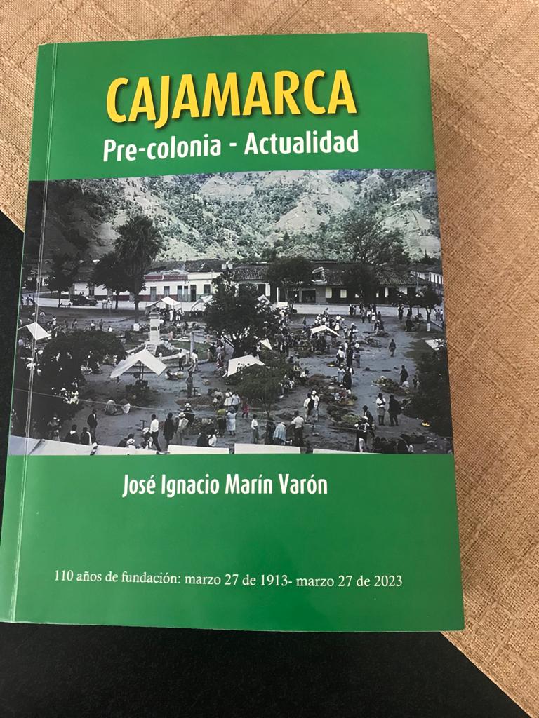 Cajamarca, Pre-Colombia – Actualidad: 110 Años de Fundación